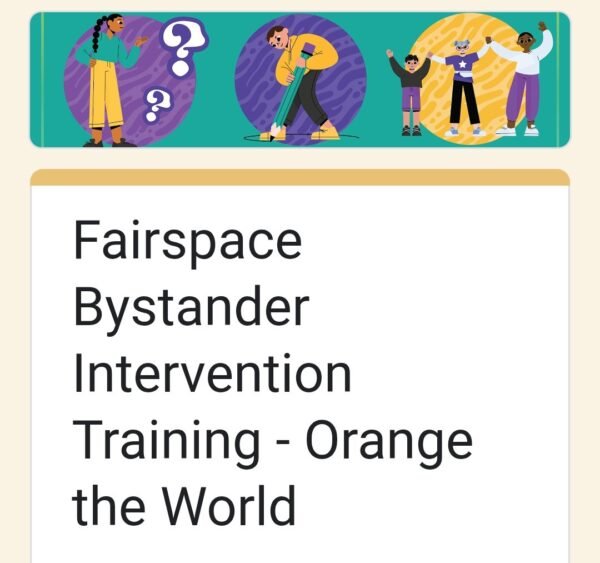 Fairspace Bystander Intervention Training – Orange the World