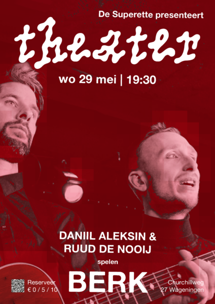 Superette Theater | Berk | Daniil Aleksin & Ruud de Nooij